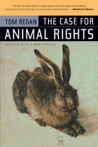 表紙画像: The Case for Animal Rights 1st edition 9780520243866