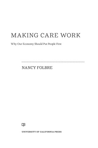 Imagen de portada: Making Care Work 1st edition 9780520405622