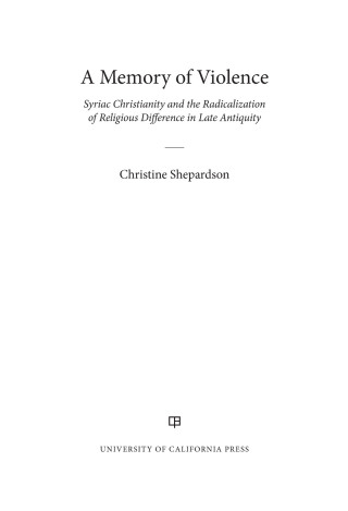 Cover image: A Memory of Violence 1st edition 9780520413535