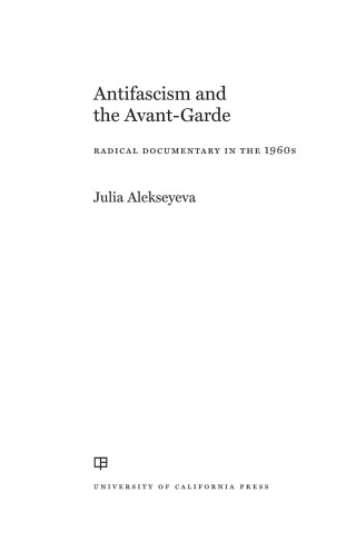 Cover image: Antifascism and the Avant-Garde 1st edition 9780520415669