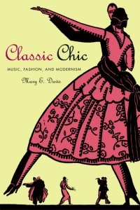 Cover image: Classic Chic 1st edition 9780520256217