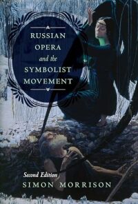 Titelbild: Russian Opera and the Symbolist Movement 2nd edition 9780520305465