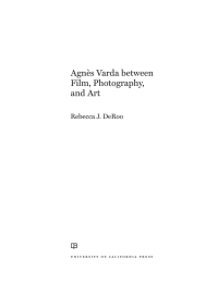 Cover image: Agnes Varda between Film, Photography, and Art 1st edition 9780520279407