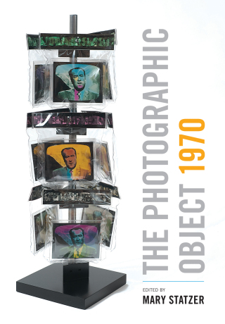 Cover image: The Photographic Object 1970 1st edition 9780520281479