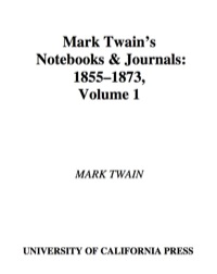 Cover image: Mark Twain's Notebooks & Journals, Volume I 1st edition 9780520023260