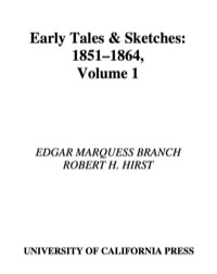 صورة الغلاف: Early Tales and Sketches, Volume 1 1st edition 9780520031869