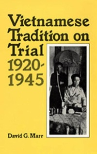 Cover image: Vietnamese Tradition on Trial, 1920-1945 1st edition 9780520050815