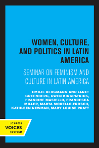 Cover image: Women, Culture, and Politics in Latin America 1st edition 9780520065536