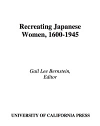 Imagen de portada: Recreating Japanese Women, 1600-1945 1st edition 9780520070172