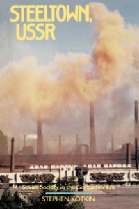 Cover image: Steeltown, USSR 9780520073531