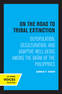 Cover image: On the Road to Tribal Extinction 1st edition 9780520060463