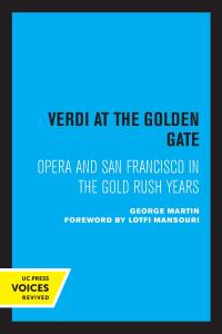 Cover image: Verdi at the Golden Gate 1st edition 9780520081239