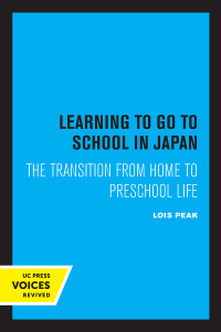 Cover image: Learning to Go to School in Japan 1st edition 9780520083875