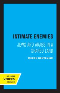 Cover image: Intimate Enemies 1st edition 9780520085671