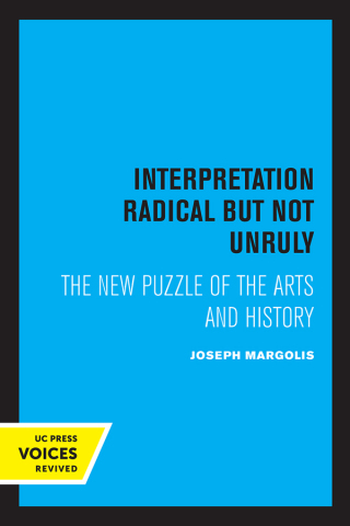 Cover image: Interpretation Radical but Not Unruly 1st edition 9780520087699