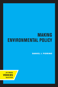Cover image: Making Environmental Policy 1st edition 9780520089181