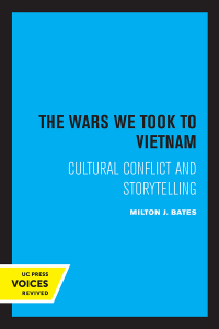 Cover image: The Wars We Took to Vietnam 1st edition 9780520204331