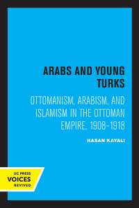 表紙画像: Arabs and Young Turks 1st edition 9780520204461