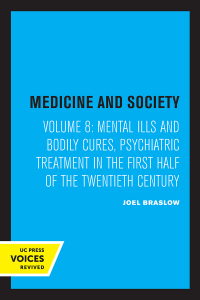 Cover image: Mental Ills and Bodily Cures 1st edition 9780520205475