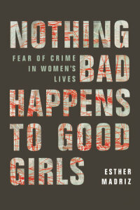 Imagen de portada: Nothing Bad Happens to Good Girls 1st edition 9780520202917