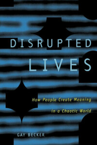 Cover image: Disrupted Lives 1st edition 9780520209138
