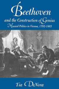 Cover image: Beethoven and the Construction of Genius 1st edition 9780520211582