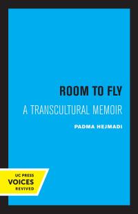 Cover image: Room to Fly 1st edition 9780520215061