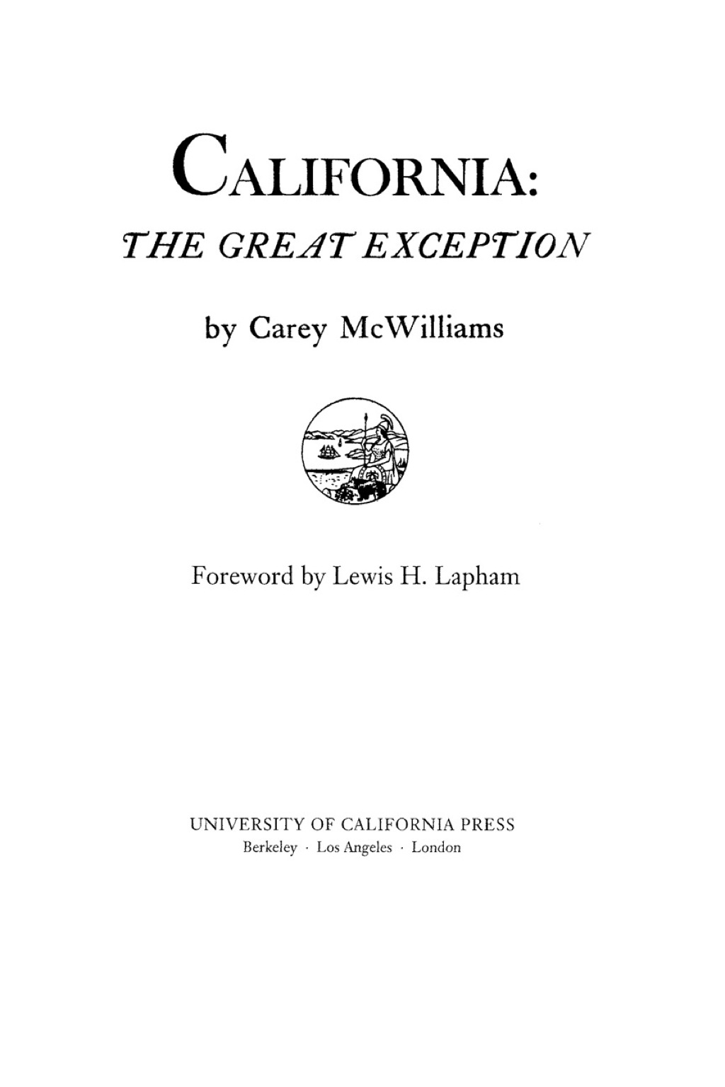 California The Great Exception 1st Edition