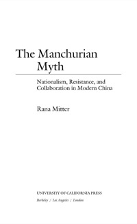 Cover image: The Manchurian Myth 1st edition 9780520221116
