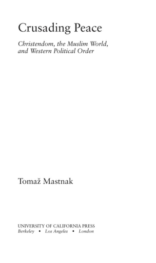 Imagen de portada: Crusading Peace 1st edition 9780520226357