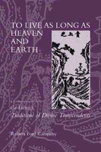 Imagen de portada: To Live as Long as Heaven and Earth 1st edition 9780520230347