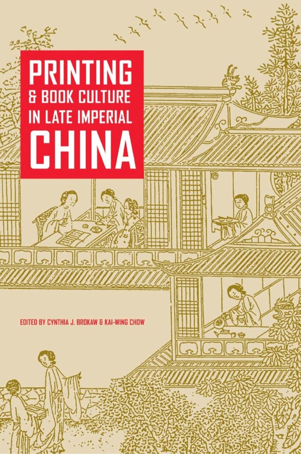 Printing and Book Culture in Late Imperial China 1st Edition