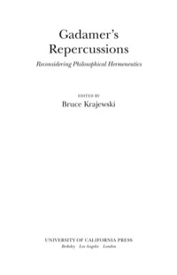 Cover image: Gadamer’s Repercussions 1st edition 9780520231863