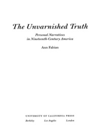 Imagen de portada: The Unvarnished Truth 1st edition 9780520232013