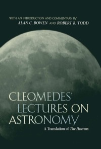 Cover image: Cleomedes' Lectures on Astronomy 1st edition 9780520233256