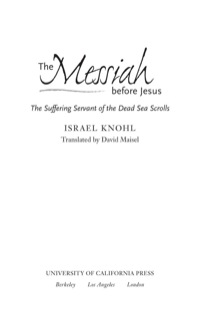 Cover image: The Messiah before Jesus 1st edition 9780520215924