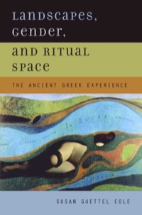 Cover image: Landscapes, Gender, and Ritual Space 1st edition 9780520235441