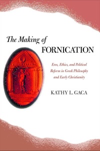 Cover image: The Making of Fornication 1st edition 9780520296176