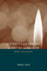 Cover image: Aesthetics and Analysis in Writing on Religion 1st edition 9780520236134