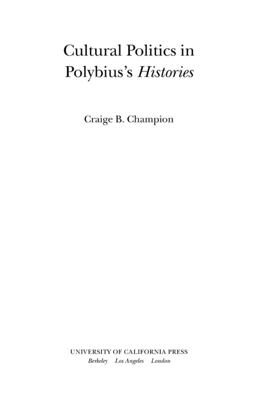 Cultural Politics in Polybius’s Histories 1st Edition