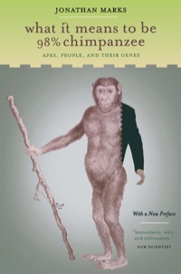 Cover image: What It Means to Be 98% Chimpanzee 1st edition 9780520240643