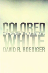 Cover image: Colored White 1st edition 9780520240704