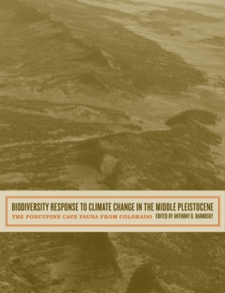 Cover image: Biodiversity Response to Climate Change in the Middle Pleistocene 1st edition 9780520240827