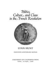 Cover image: Politics, Culture, and Class in the French Revolution 1st edition 9780520241565
