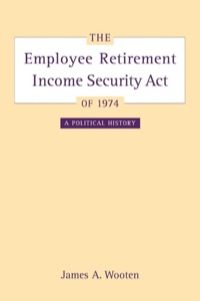 Imagen de portada: The Employee Retirement Income Security Act of 1974 1st edition 9780520242739