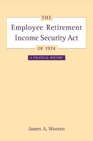 Cover image: The Employee Retirement Income Security Act of 1974 1st edition 9780520242739
