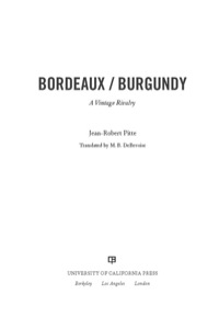 Imagen de portada: Bordeaux/Burgundy 1st edition 9780520274556