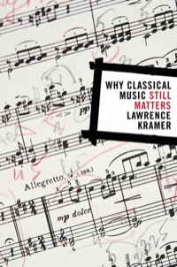表紙画像: Why Classical Music Still Matters 1st edition 9780520250826