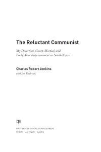 Cover image: The Reluctant Communist 1st edition 9780520259997