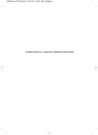 Cover image: Human Impacts on Ancient Marine Ecosystems 1st edition 9780520253438
